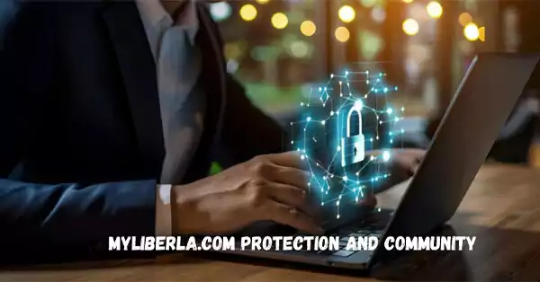 Myliberla Com Protection And Communities