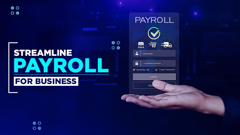 streamline payroll