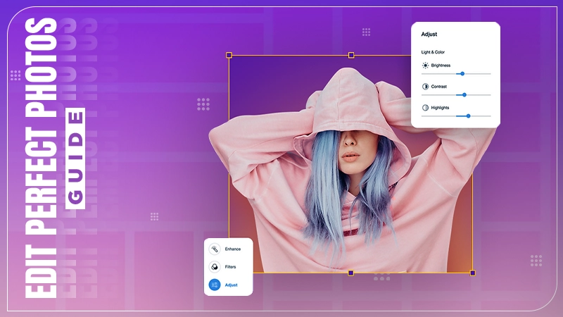 edit perfect photos guide