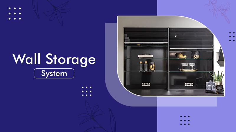 Wall Storage System