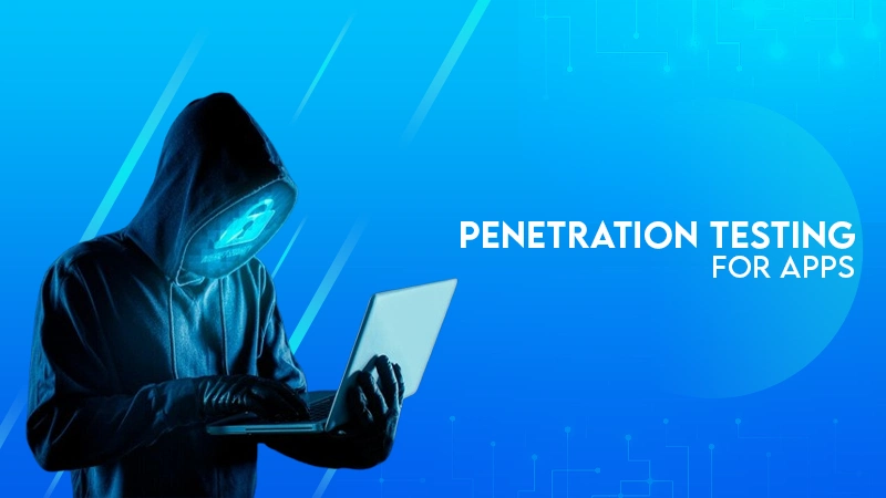 penetrayion testing for app