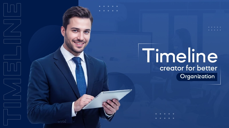 timeline creator for better organization