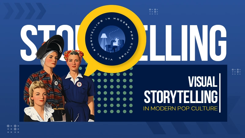visual storytelling in modern pop culture