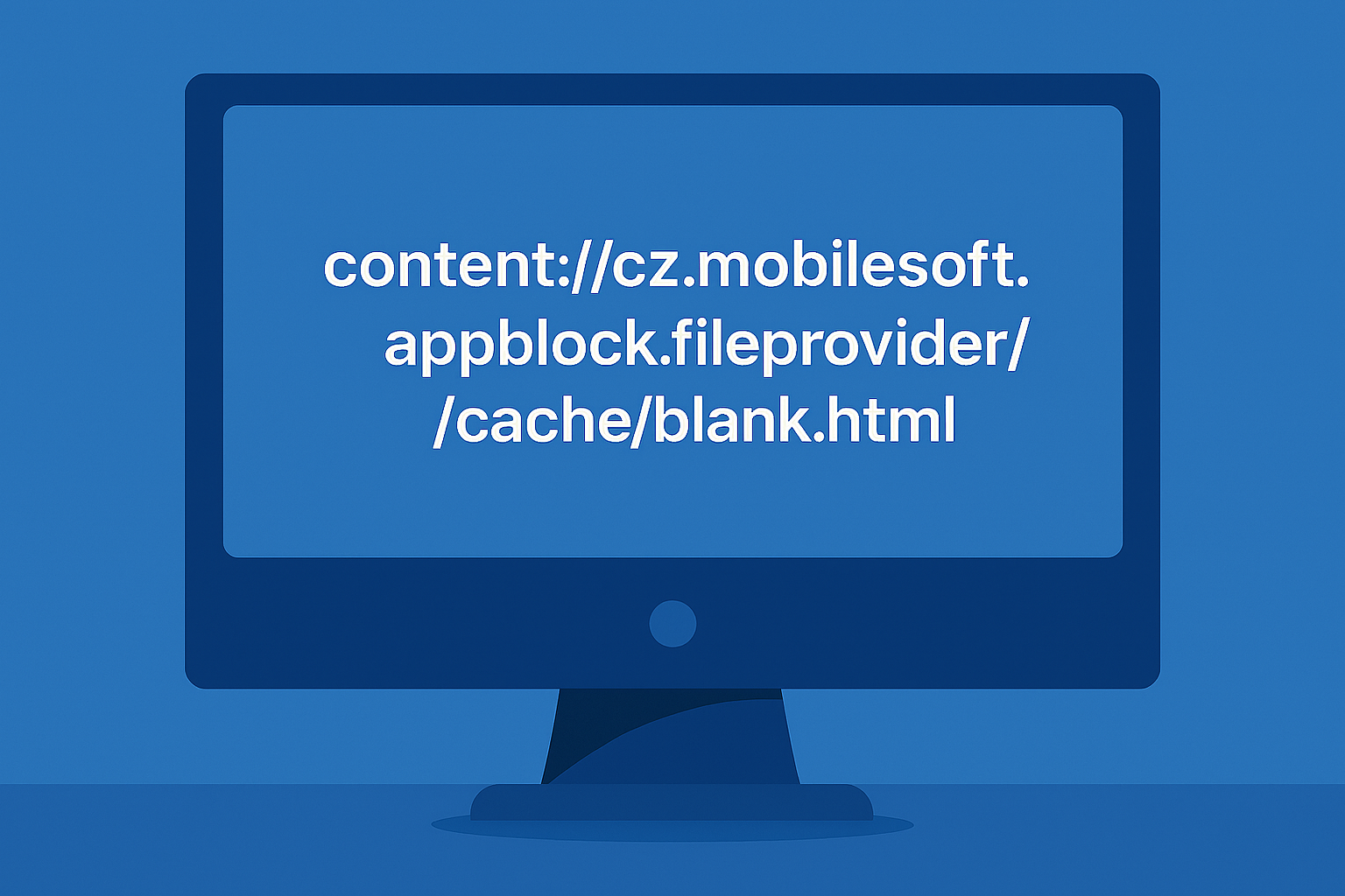 Learn what content://cz.mobilesoft.appblock.fileprovider/cache/blank.html