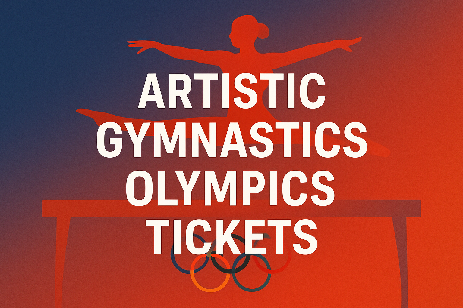 Artistic Gymnastics Olympics tickets