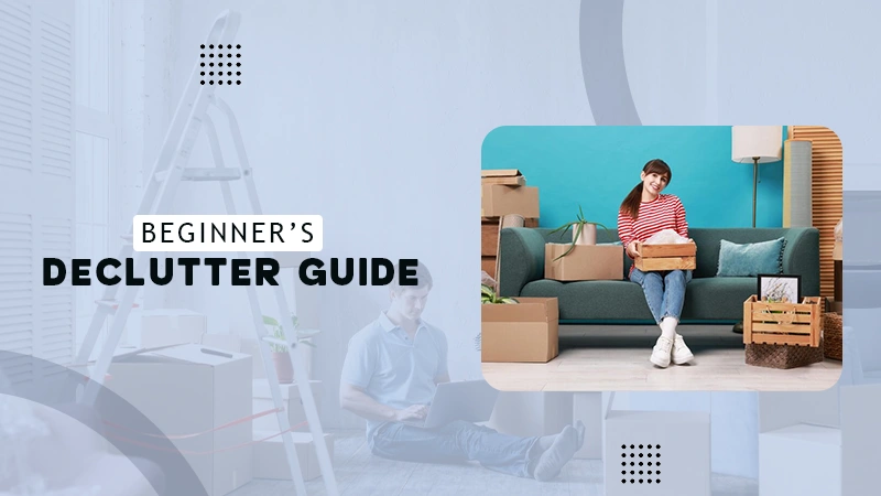 Beginner's Declutter guide