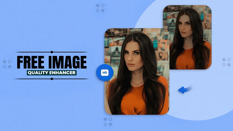 free image quality enhancer
