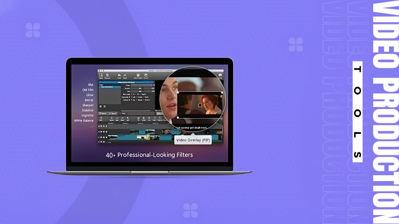 video production tools