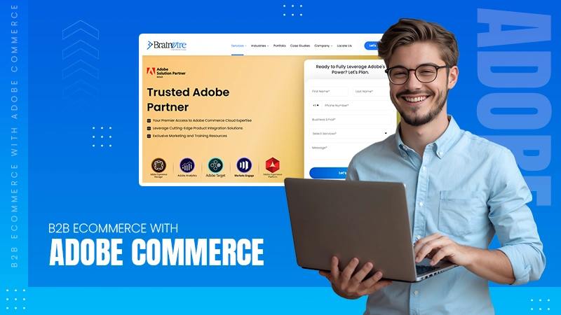 B2B eCommerce with Adobe Commerce