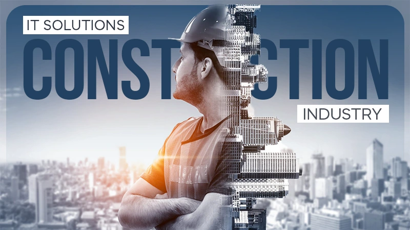 it solutions construction industry
