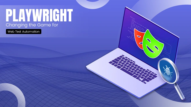 Playwright is Changing the Game