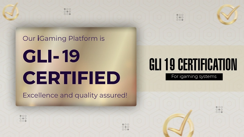 GLI 19 Certification