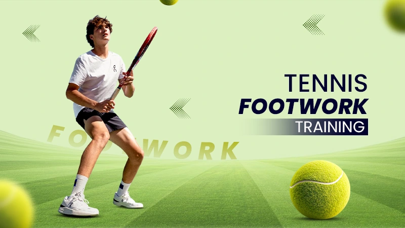 tannis footwork training